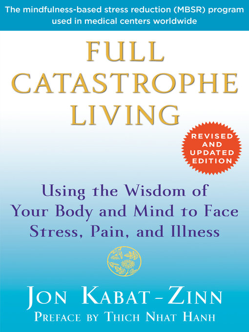 Title details for Full Catastrophe Living by Jon Kabat-Zinn - Wait list